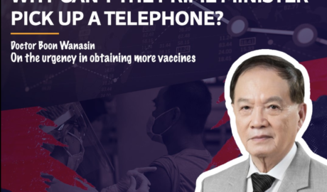 Doctor Boon VS General Prayut: the tragedy of vaccine shenanigans